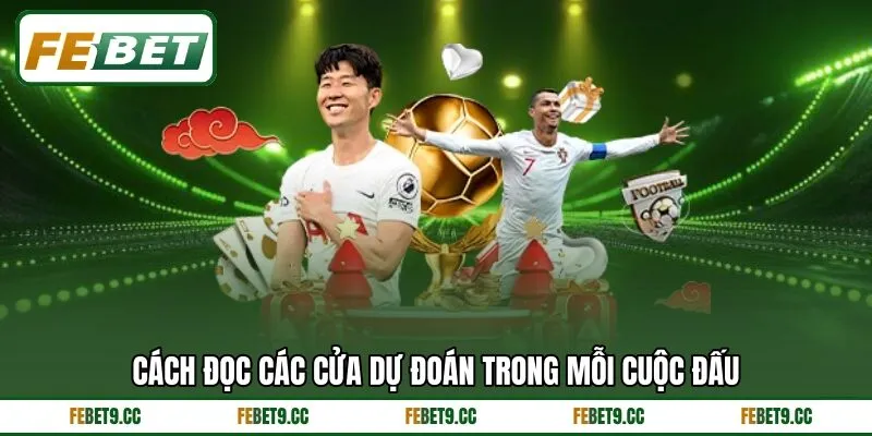 Cách đọc các cửa dự đoán trong mỗi cuộc đấu